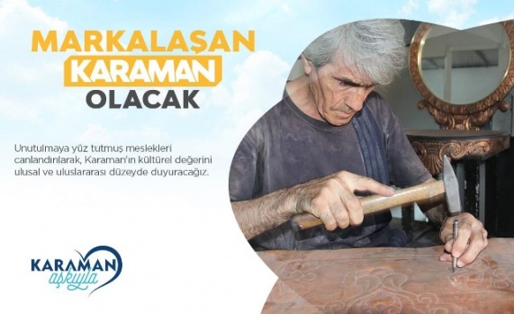 TURİZM PLANLAMASIYLA MARKALAŞAN KARAMAN OLACAK