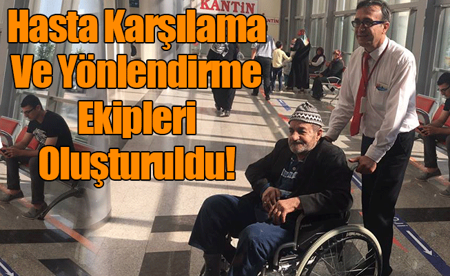 Hasta Karşılama Ve Yönlendirme Ekipleri Oluşturuldu!