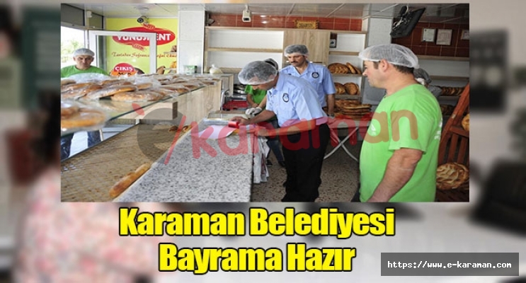 Karaman Belediyesi Bayrama Hazır!