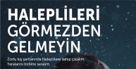 Haleplileri görmezden gelmeyin