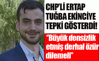 ''Büyük Densizlik Etmiş Derhal Özür Dilemeli''