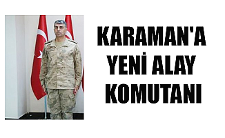 KARAMAN'A YENİ ALAY KOMUTANI