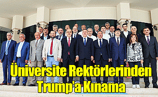 Üniversite Rektörlerinden Trump'a Kınama