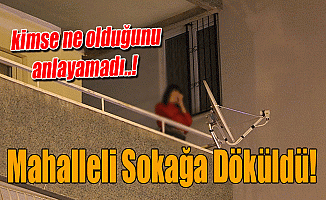 Mahalleli Sokağa Döküldü!