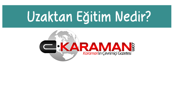 Uzaktan Eğitim Nedir?